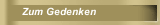 Zum Gedenken